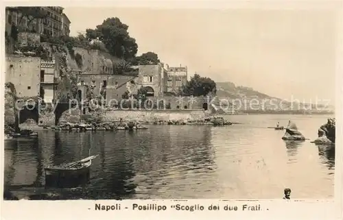 AK / Ansichtskarte Napoli_Neapel Posillipo Scoglio dei due Frati Napoli Neapel