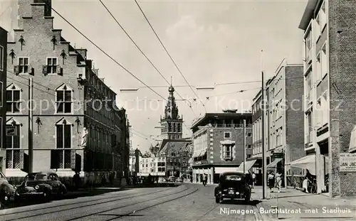 AK / Ansichtskarte Nijmegen Burchtstraat Stadhuis Nijmegen