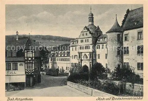 AK / Ansichtskarte Bad_Mergentheim Hoch  und Deuschmeisterschloss Bad_Mergentheim