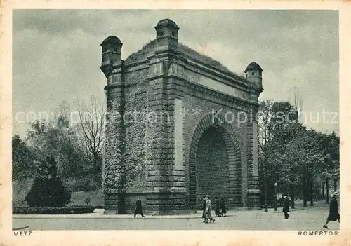 AK / Ansichtskarte Metz_Moselle Roemertor Metz_Moselle