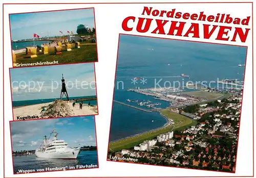 AK / Ansichtskarte Cuxhaven_Nordseebad Fliegeraufnahme Grimmershoernbucht Kugelbake MS Wappen von Hamburg im Faehrhafen Cuxhaven_Nordseebad