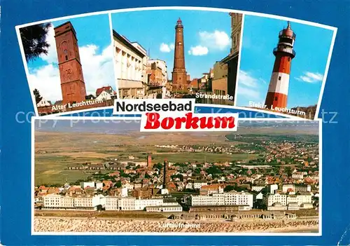 AK / Ansichtskarte Borkum_Nordseebad Leuchtturm Strandstrasse Fliegeraufnahme Borkum_Nordseebad