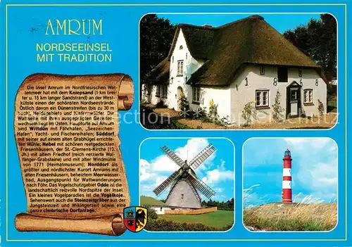 AK / Ansichtskarte Amrum Friesenhaus Windmuehle Leuchtturm Chronik Amrum