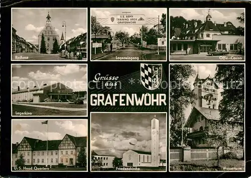 AK / Ansichtskarte Grafenwoehr Rathaus Lagereingang Casino Wasserturm Friedenskirche U.S. Head Qarters Lagerkino Grafenwoehr