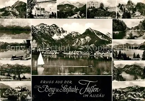 AK / Ansichtskarte Fuessen_Allgaeu Tegelberghaus Forggensee Hopfensee Bannwaldsee Weissensee Alatsee Faulenbach Fuessen Allgaeu