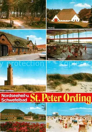AK / Ansichtskarte St_Peter Ording Kurwald Eiderstedter Museum Rathaus Hauberg Meerwasserwellenbad Duenen Strand St_Peter Ording