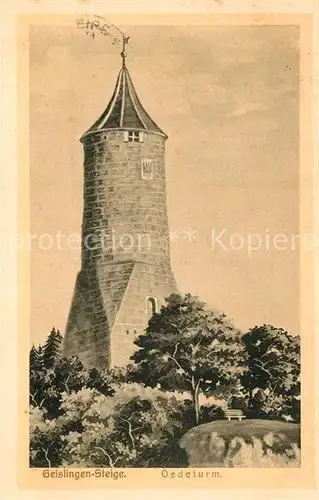 AK / Ansichtskarte Geislingen_Steige Oedenturm  Geislingen_Steige