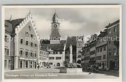 AK / Ansichtskarte ueberlingen_Bodensee Hofstatt Muenster Rathaus ueberlingen Bodensee