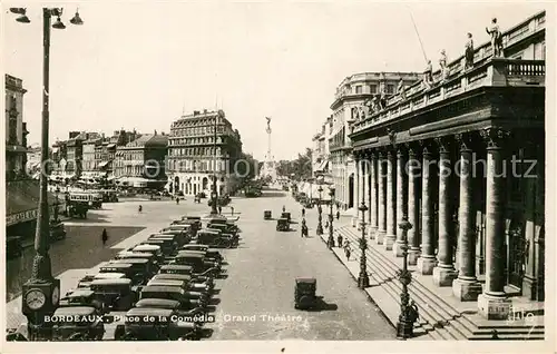 AK / Ansichtskarte Bordeaux Place de la Comedia Grand Theatre Bordeaux