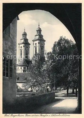 AK / Ansichtskarte Bad_Mergentheim Unteres Burgtor Schlosskirchtuerme Bad_Mergentheim