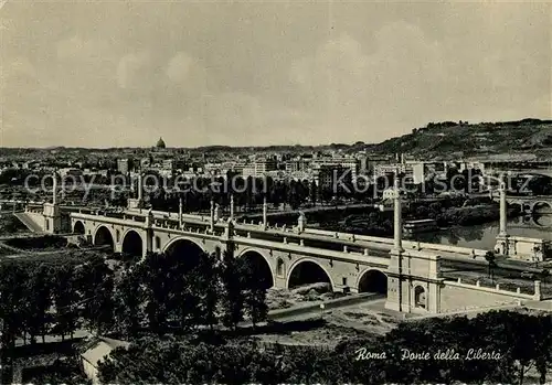 AK / Ansichtskarte Roma_Rom Ponte della Liberta Roma_Rom