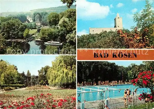 AK / Ansichtskarte Bad_Koesen Dampferanlegestelle Rudelsburg Park am Gradierwerk Schwimmbad Bad_Koesen