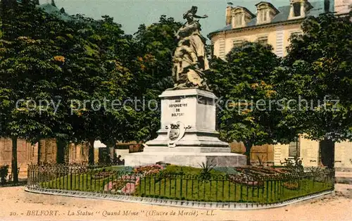 AK / Ansichtskarte Belfort_Alsace La Statue Quend Meme Belfort Alsace