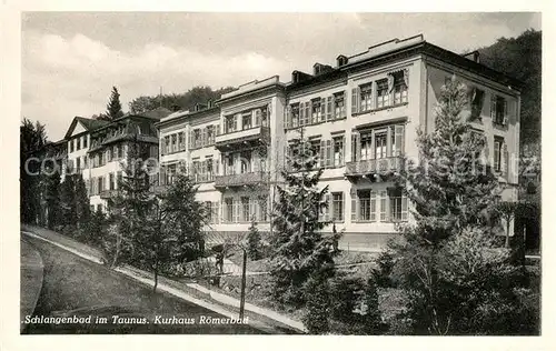 AK / Ansichtskarte Schlangenbad_Taunus Kurhaus Roemerbad Schlangenbad_Taunus