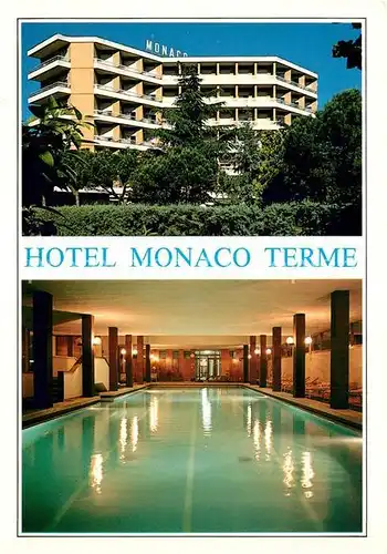AK / Ansichtskarte Montegrotto_Terme Hotel Monaco Terme Hallenbad Montegrotto Terme