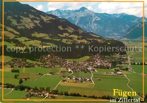 AK / Ansichtskarte Fuegen im Zillertal Fliegeraufnahme Fuegen