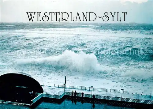 AK / Ansichtskarte Westerland_Sylt Sturmflut an der Kurpromenade Westerland_Sylt