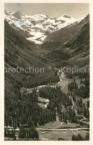 AK / Ansichtskarte Pontresina Rosegtal Pontresina