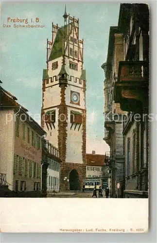AK / Ansichtskarte Freiburg_Breisgau Schwabentor Strassenbahn Freiburg Breisgau