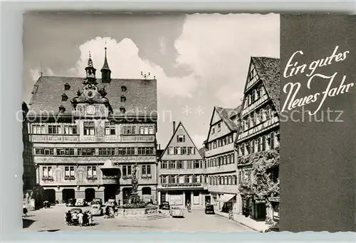 AK / Ansichtskarte Tuebingen Marktplatz Rathaus Neujahrswuensche Tuebingen