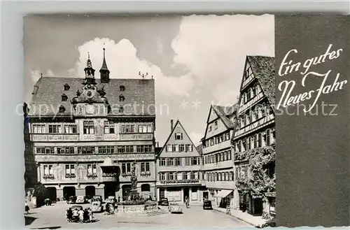 AK / Ansichtskarte Tuebingen Marktplatz Rathaus Neujahrswuensche Tuebingen