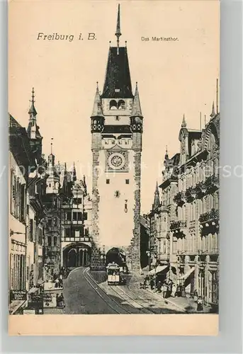 AK / Ansichtskarte Freiburg_Breisgau Martinstor Strassenbahn Freiburg Breisgau