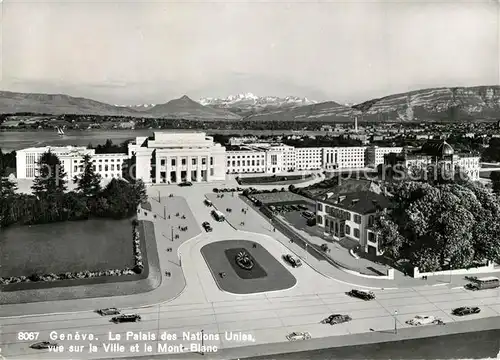 AK / Ansichtskarte Geneve_GE Le palais des nations unies vue sur la Ville et le Mont Blanc Geneve_GE