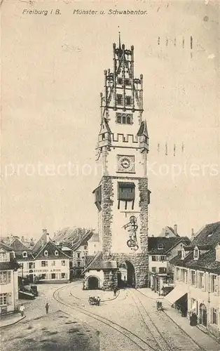 AK / Ansichtskarte Freiburg_Breisgau Muenster Schwabentor Freiburg Breisgau