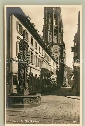 AK / Ansichtskarte Freiburg_Breisgau Alter Brunnen Muenster Freiburg Breisgau