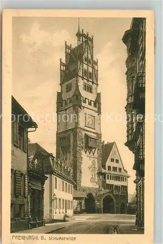 AK / Ansichtskarte Freiburg_Breisgau Schwabentor Freiburg Breisgau