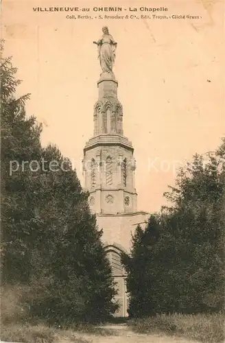 AK / Ansichtskarte Villeneuve au Chemin Chapelle Villeneuve au Chemin