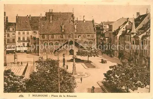 AK / Ansichtskarte Mulhouse_Muehlhausen Place de la Reunion Mulhouse Muehlhausen