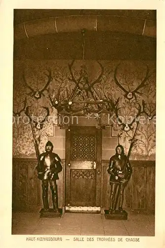 AK / Ansichtskarte Haut Koenigsbourg_Hohkoenigsburg Chateau Salle des Trophees de Chasse Haut Koenigsbourg