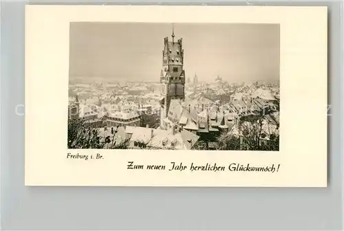 AK / Ansichtskarte Freiburg_Breisgau Neujahrs Glueckwunschkarte  Freiburg Breisgau