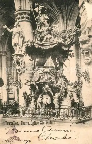 AK / Ansichtskarte Bruxelles_Bruessel Chaire Eglise Ste Gudule Bruxelles_Bruessel