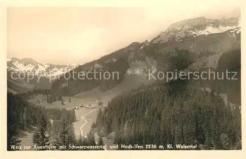 AK / Ansichtskarte Walsertal_Kleinwalsertal Weg zur Auenhuette mit Schwarzwassertal und Hoch Ifen Walsertal_Kleinwalsertal