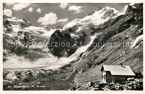 AK / Ansichtskarte Bovalhuette Berghuette mit Piz Bernina Gletscher Alpen Bovalhuette