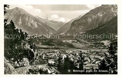 AK / Ansichtskarte Meiringen_BE mit Grimsel Meiringen BE