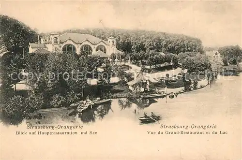 AK / Ansichtskarte Strassburg_Elsass Orangerie Hauptrestauration und See Strassburg Elsass