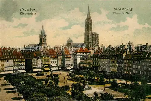 AK / Ansichtskarte Strasbourg_Alsace Place Kleber Cathedrale Kleberplatz Muenster Strasbourg Alsace