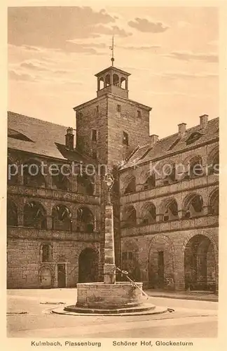 AK / Ansichtskarte Kulmbach Plassenburg Schoener Hof Glockenturm Kulmbach