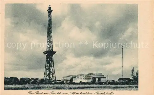AK / Ansichtskarte Berlin Funkturm mit Funkhalle Berlin