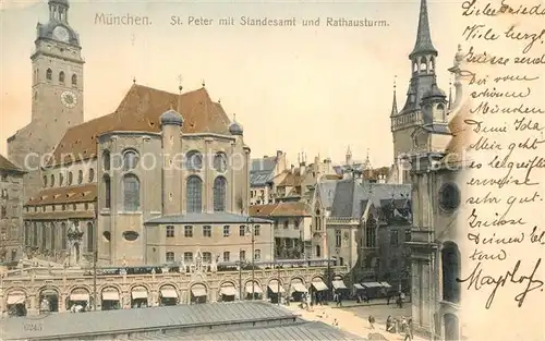 AK / Ansichtskarte Muenchen St Peter mit Standesamt und Rathausturm Muenchen