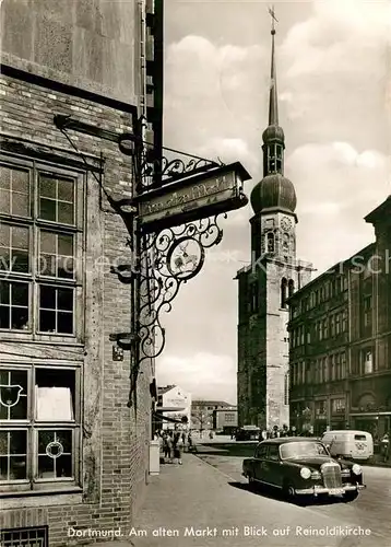 AK / Ansichtskarte Dortmund Gasthof zum alten Markt Reinoldikirche  Dortmund