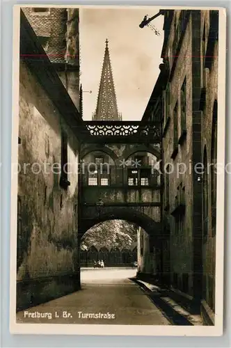 AK / Ansichtskarte Freiburg_Breisgau Turmstrasse Muensterturm Freiburg Breisgau