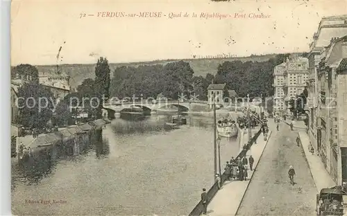 AK / Ansichtskarte Verdun_Meuse Quai Republique Pont Chausse Verdun Meuse