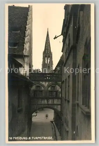 AK / Ansichtskarte Freiburg_Breisgau Turmstrasse mit Muensterturm Freiburg Breisgau