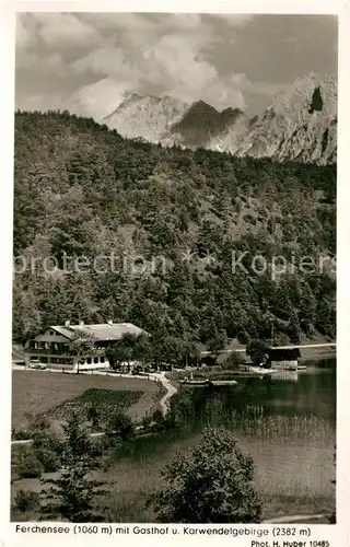 AK / Ansichtskarte Ferchensee_Karwendel mit Gasthof und Karwendelgebirge Huber Karte Nr 10485 Ferchensee Karwendel