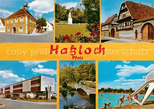AK / Ansichtskarte Hassloch_Pfalz Rathaus Brunnen Alte Haeuser Schule Schwimmbad Hassloch Pfalz