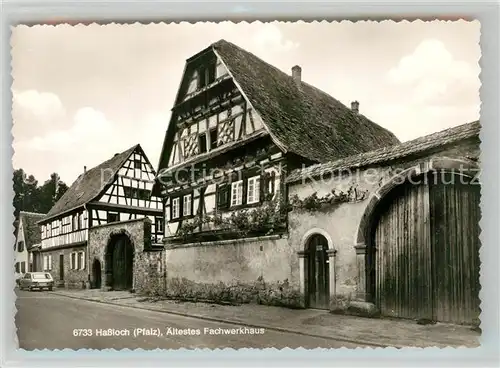 AK / Ansichtskarte Hassloch_Pfalz aeltestes Fachwerkhaus Hassloch Pfalz